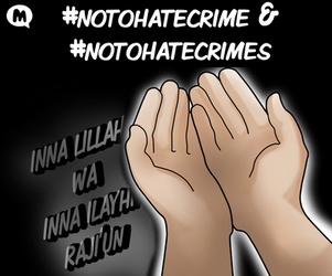 #NoToHateCrime and #NoToHateCrimes by TheNurCity