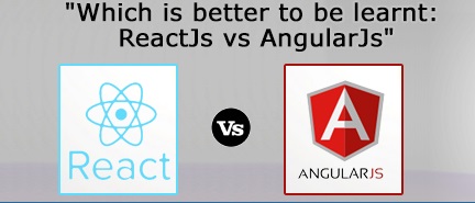 Which is batter? ANULARJS VS REACTJS- Techracers