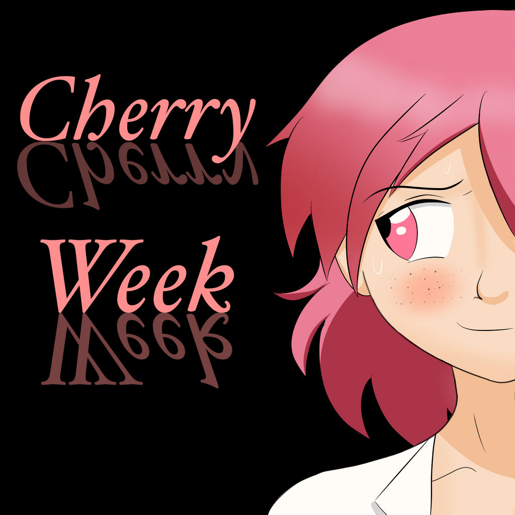 Cherry Week by Syas-Nomis on DeviantArt