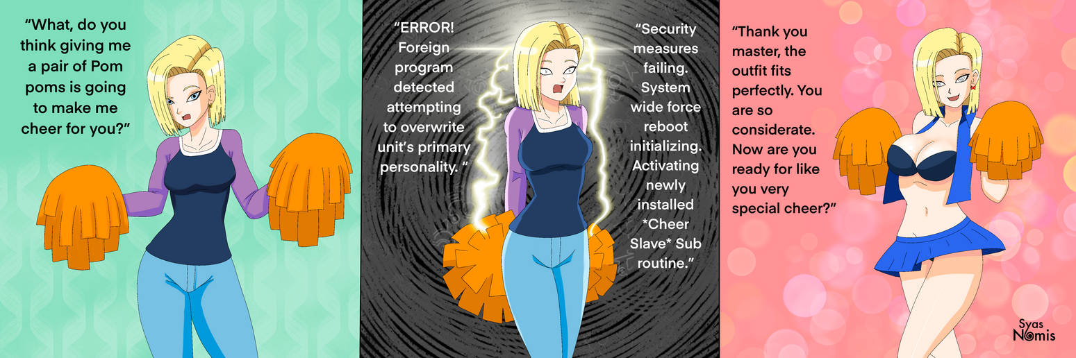 Android 18 Cheerful Reprogramming by Syas-Nomis on DeviantArt