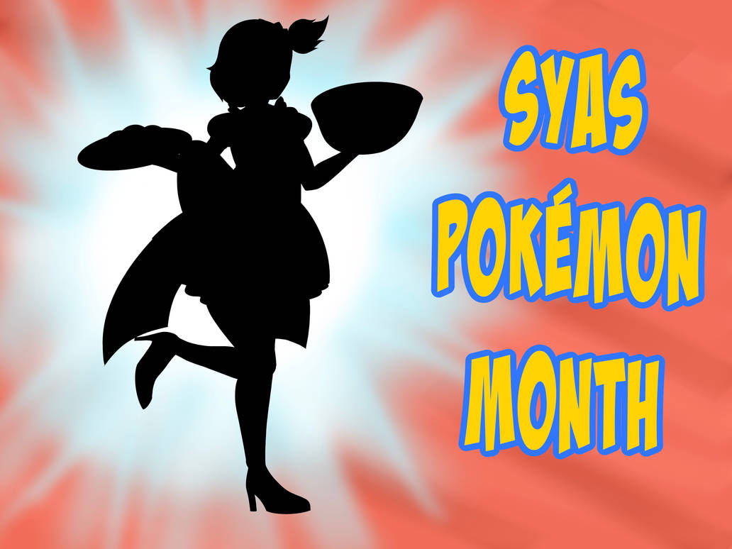 Syas Pokemon Month by Syas-Nomis on DeviantArt