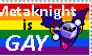 Metaknight Is Gay - Stamp