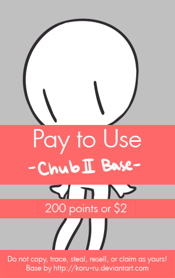 Pay To Use Base {Chub II} 200 points or $2.00