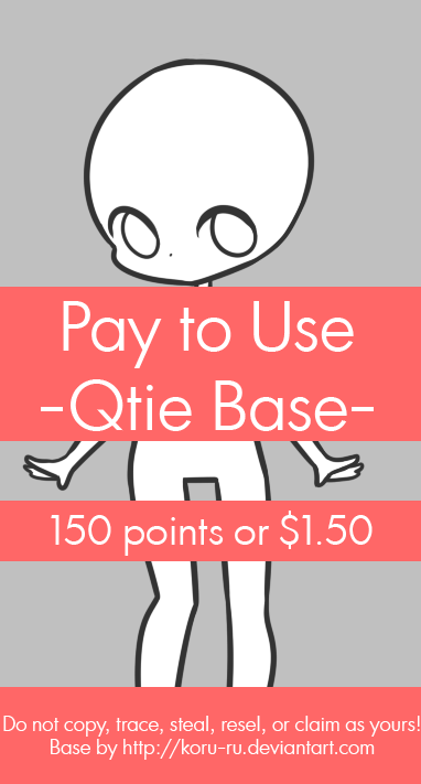 Pay To Use Base {Qtie} 150pts or $1.50