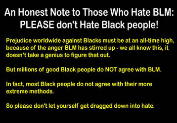 Note To Those Who Hate BLM (Repost)