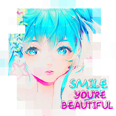 Smile you're beautiful -OUT-