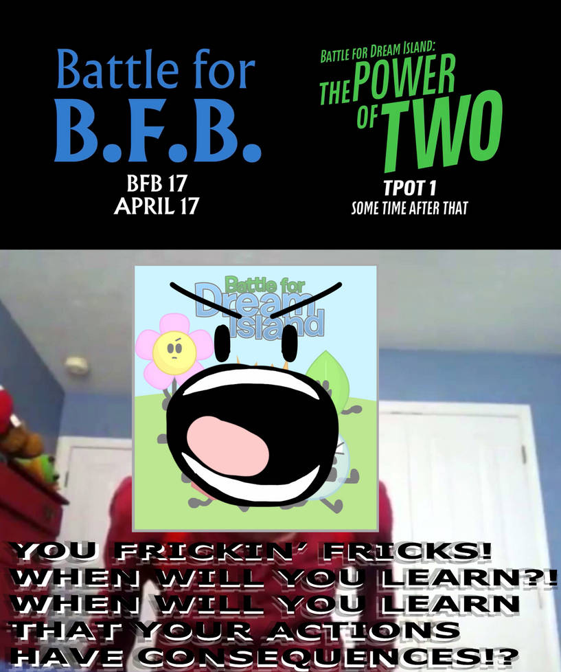 BFDI Poster's Reaction to The Power of Two by SpecJects on DeviantArt
