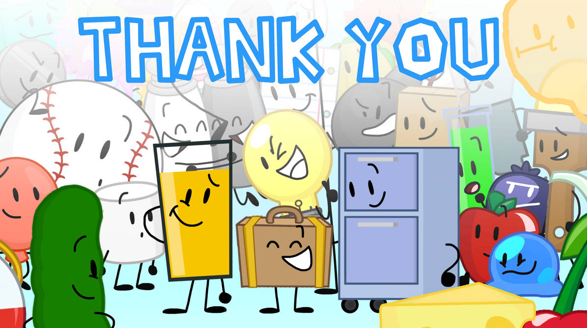 Thank You, Inanimate Insanity by SpecJects on DeviantArt