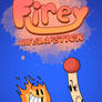 Firey: The Slapstick