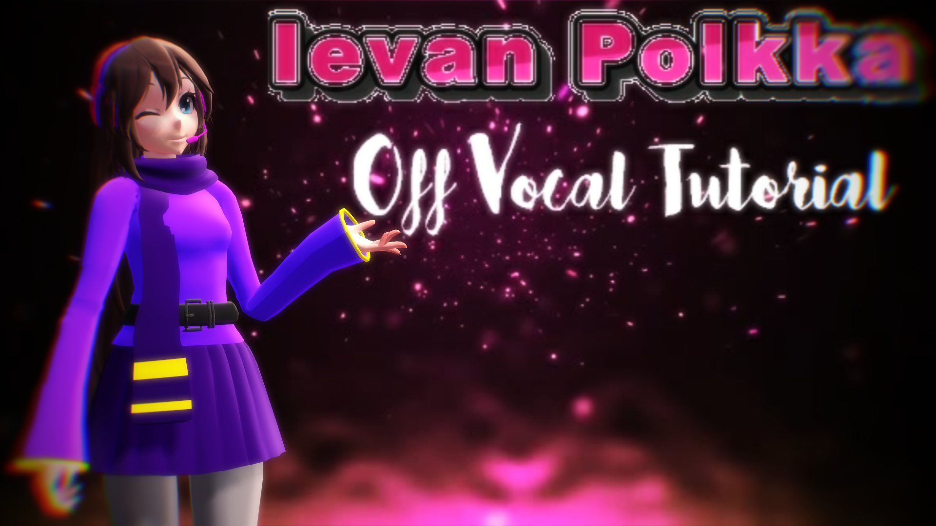 Ievan Polkka Off Vocal Tutorial 2021 by AshPUTAUloidQueen on DeviantArt