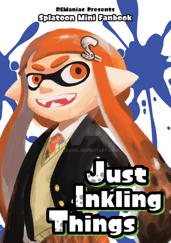 Just Inkling Things -Splatoon Mini Fanbook- by REManiac on DeviantArt