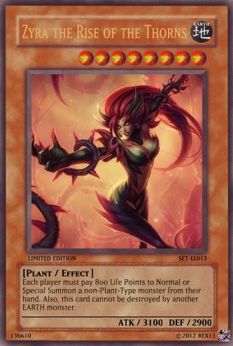 Zyra (LoL): Yu-Gi-Oh! Card