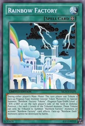Rainbow Factory (MLP): Yu-Gi-Oh! Card