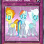 Wonderbolt Trio (MLP): Yu-Gi-Oh! Card
