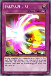 Tartarus Fire (MLP): Yu-Gi-Oh! Card
