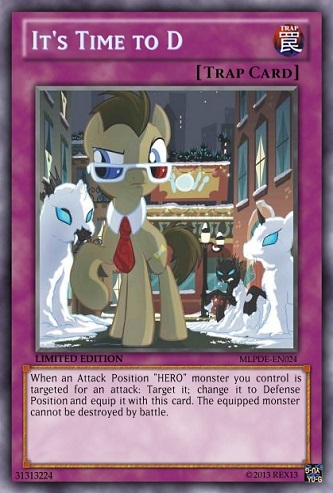 It's Time to D (MLP): Yu-Gi-Oh! Card