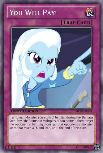 You Will Pay! (MLP): Yu-Gi-Oh! Card