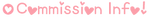 Pink Comish Info by YuikoHeartless