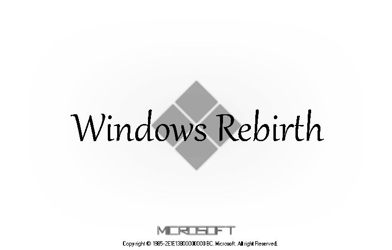 Windows Rebirth Windows Rebirth But Replaced 2E1E13800000000 BC. by dooldlevn on DeviantArt