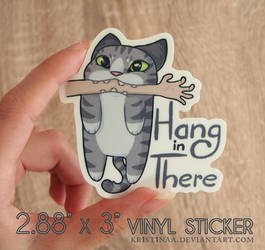 Hang in There Stickers