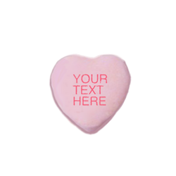 Custom Sweethearts Candy Image (only 5 points)