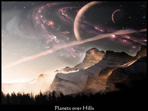Planets over Hills