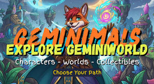 Geminiworld - Geminimals - EXPLORE GEMINIWORLD - Featured
