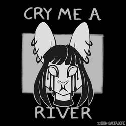 Cry Me A River 2022-07-18