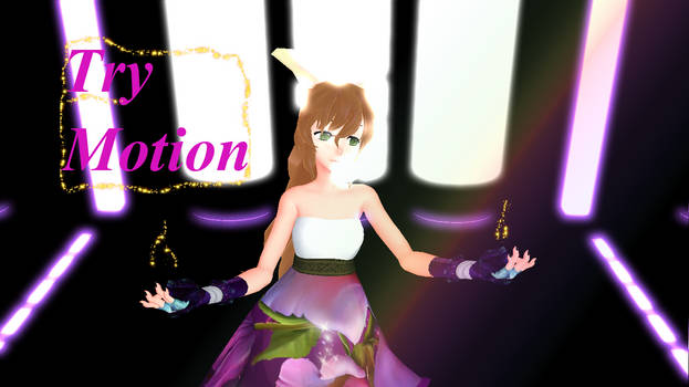 [MMD] New Full Motion - Try (video link) DL UP NOW