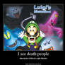 I See death people Luigi Spanish Desmotivation