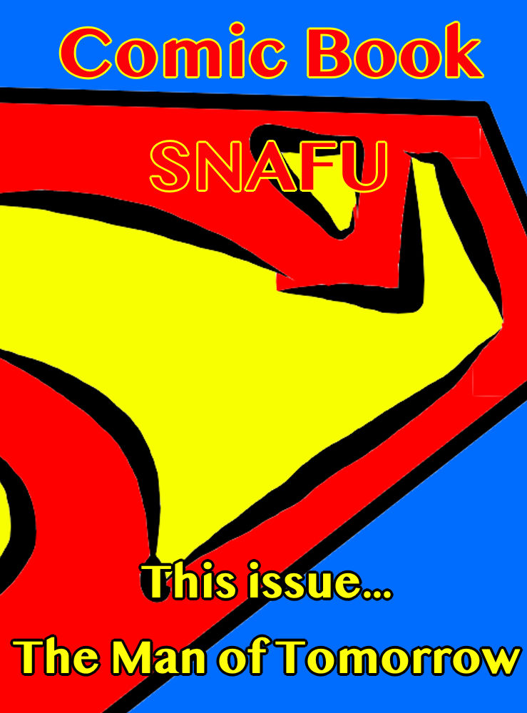 Comic Book SNAFU Issue 4 Cover by MyNameIsInigoMontoyo on DeviantArt