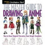 THE MASTER GUIDE TO DRAWING ANIME