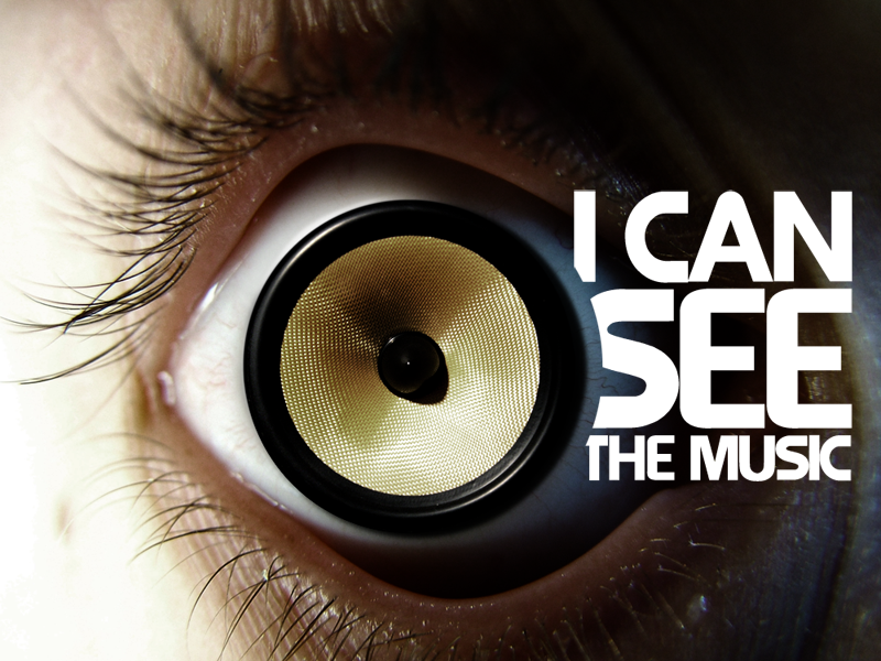 I can see the music