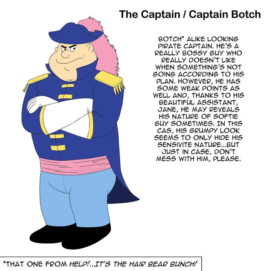 The Captain/Captain Botch by JaneMJ on DeviantArt
