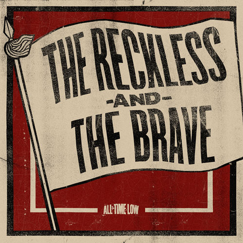 The Reckless and the Brave