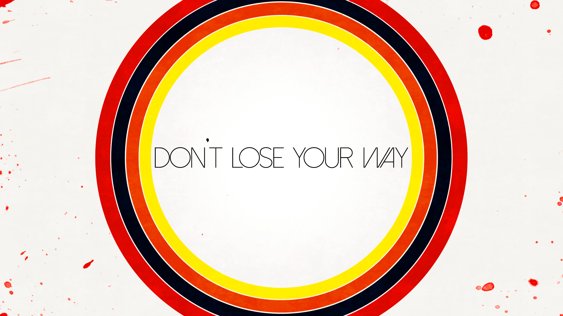 Don't Lose Your Way