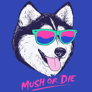 Mush Or Die