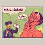 Mail, Satan!