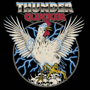 Thunder Clucker
