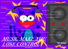 MUSIC MAKE YOU LOSE CONTROL
