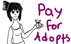 Pay for adopts , here!