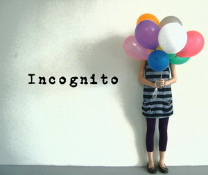 incognito