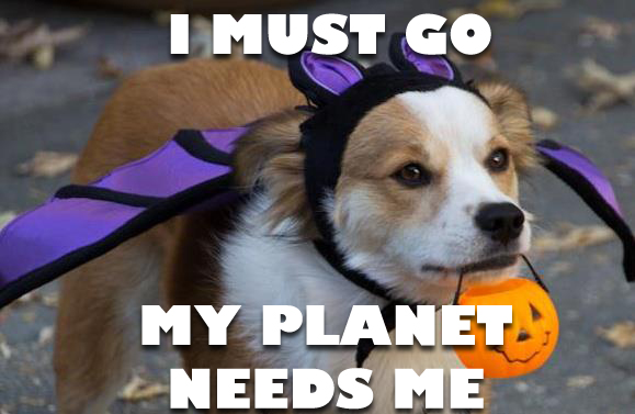 I Must Go My Planet Needs Me By Thatsbyronic On Deviantart