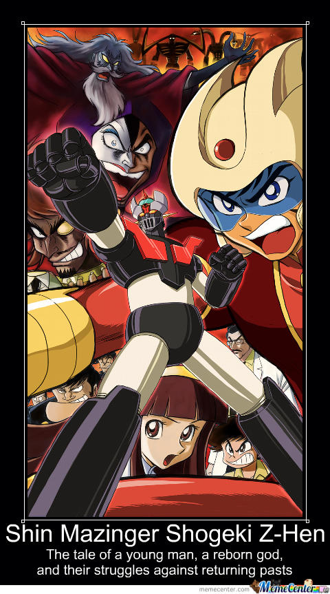 Shin Mazinger Shogeki ZHen Motivational Poster by slyboyseth on DeviantArt