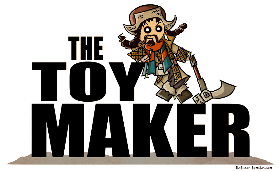 The Toy Maker.