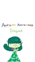 Autism Awareness Disgust by Minniemouse2003