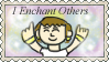 I Enchant Others Stamp