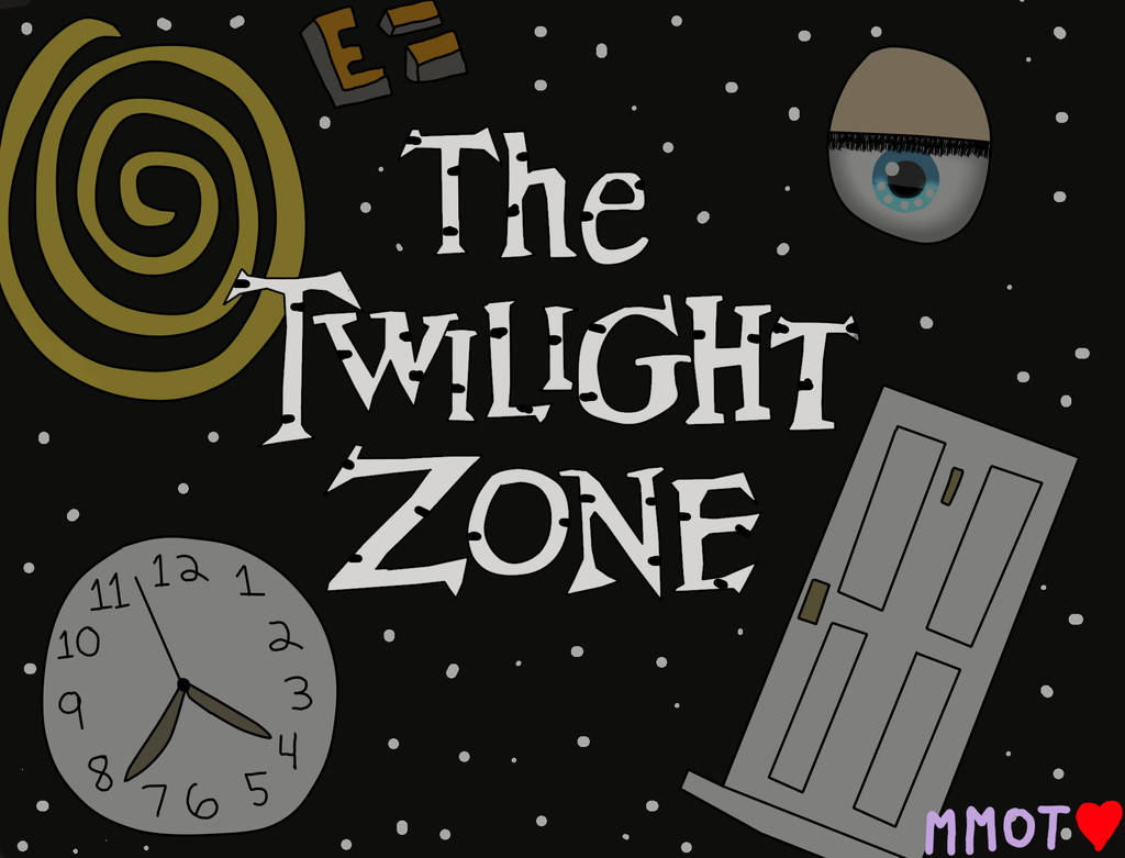 The Twilight Zone Intro Recreation by MyMelodyOfTheHeart on DeviantArt