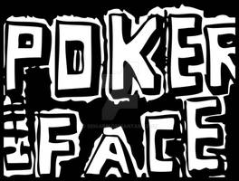 POKER FACE