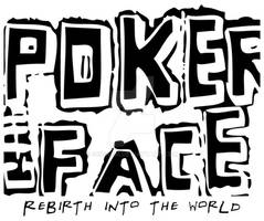 POKER FACER Rebirth